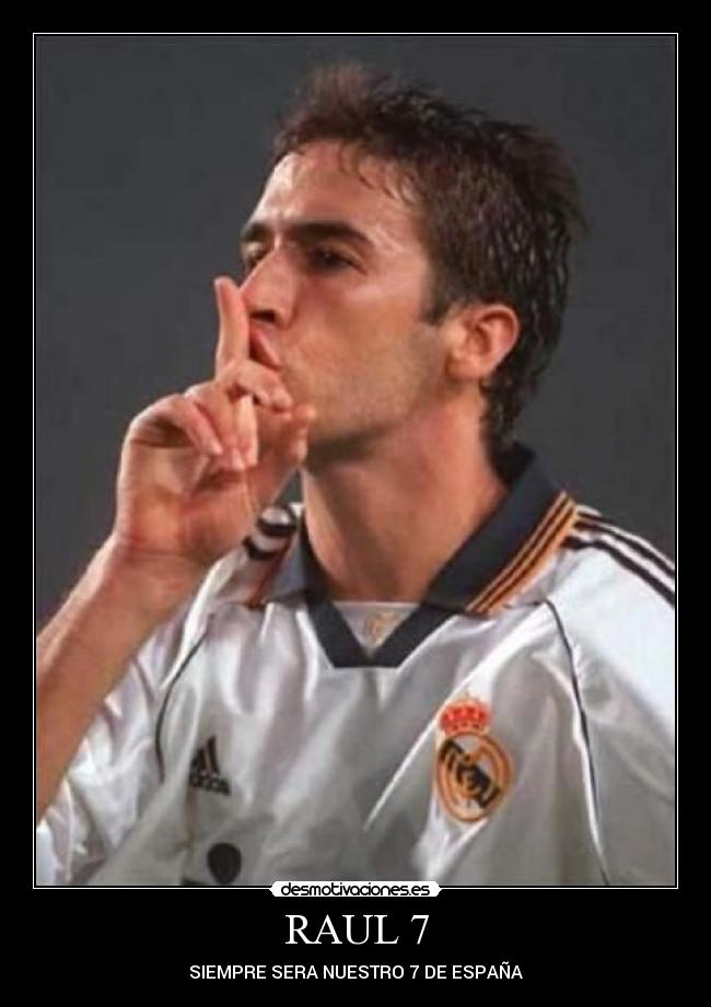 RAUL 7 - 