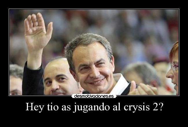 Hey tio as jugando al crysis 2? -