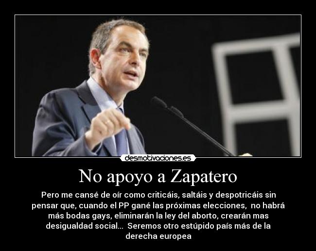 No apoyo a Zapatero - 