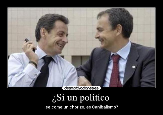 ¿Si un político  - 
