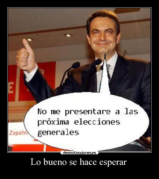 Lo bueno se hace esperar  - 