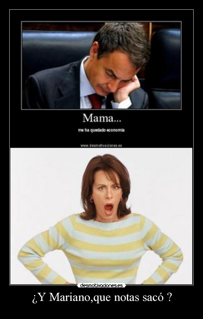 ¿Y Mariano,que notas sacó ? - 