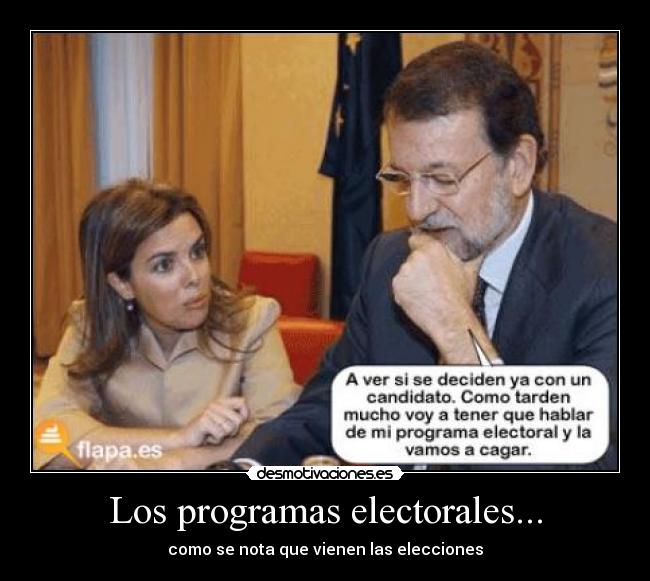 Los programas electorales... -