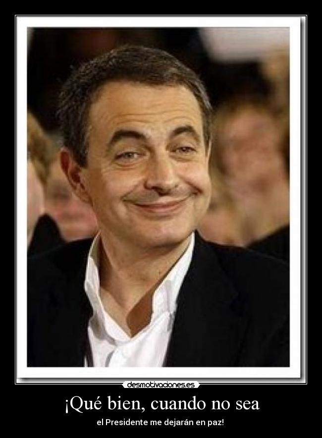 ¡Qué bien, cuando no sea - 