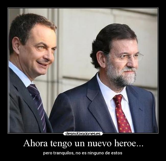 Ahora tengo un nuevo heroe... - 