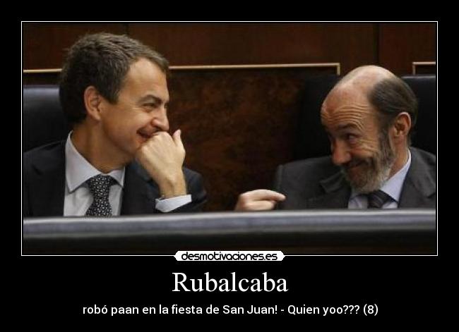 Rubalcaba - robó paan en la fiesta de San Juan! - Quien yoo??? (8)