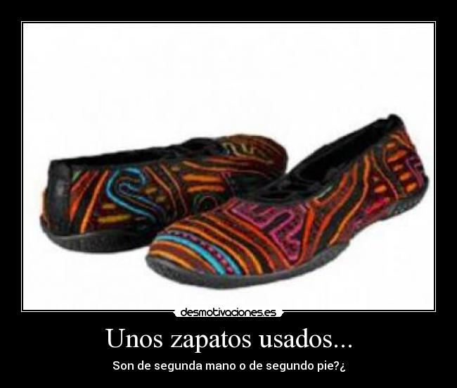 Unos zapatos usados... -