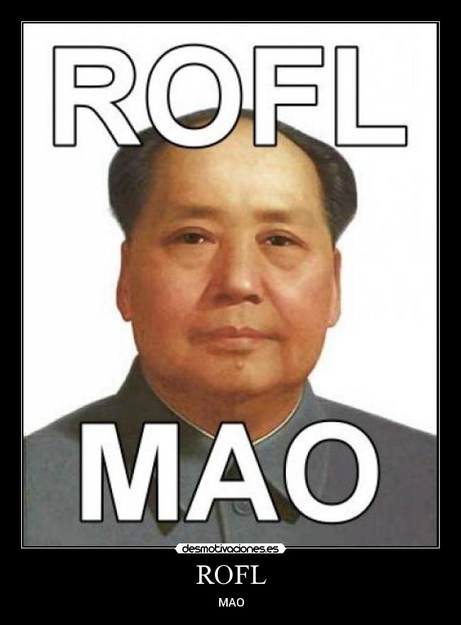 ROFL - MAO