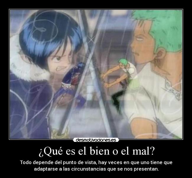 ¿Qué es el bien o el mal? - 