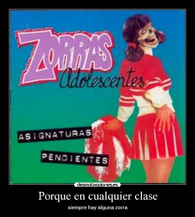 Porque en cualquier clase -