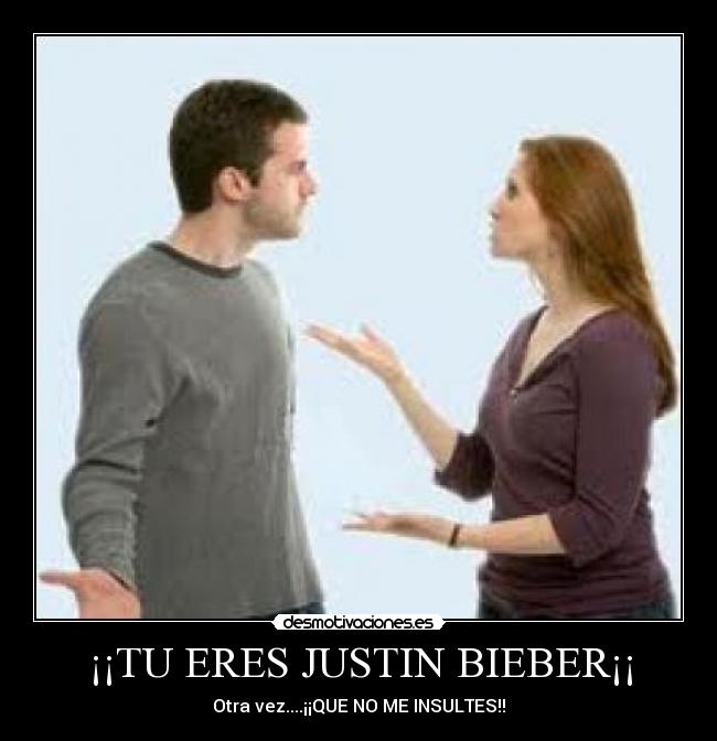 ¡¡TU ERES JUSTIN BIEBER¡¡ -