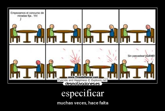 especificar - muchas veces, hace falta