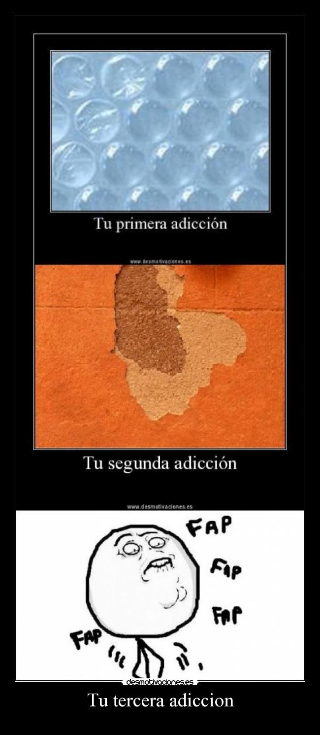 carteles tercera adiccion desmotivaciones