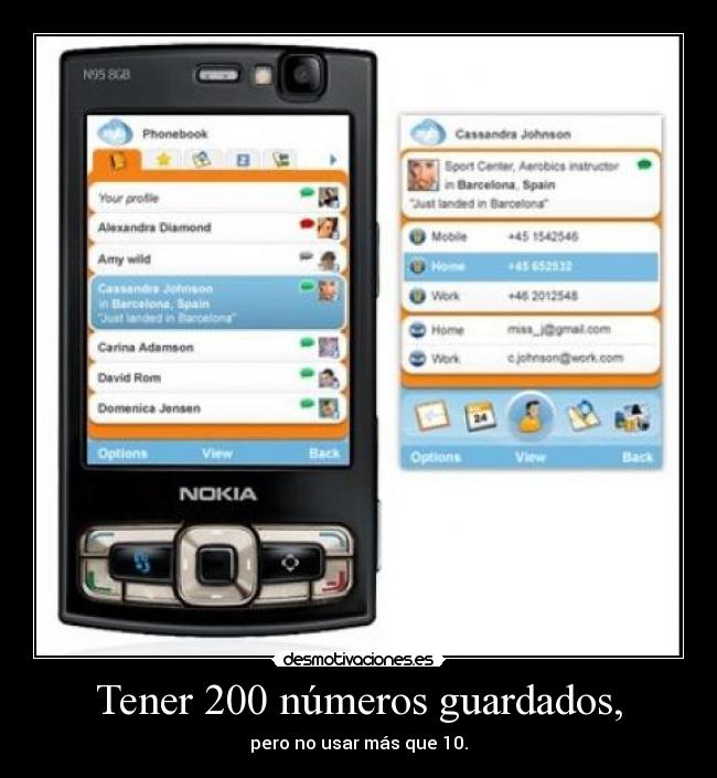 Tener 200 números guardados, -