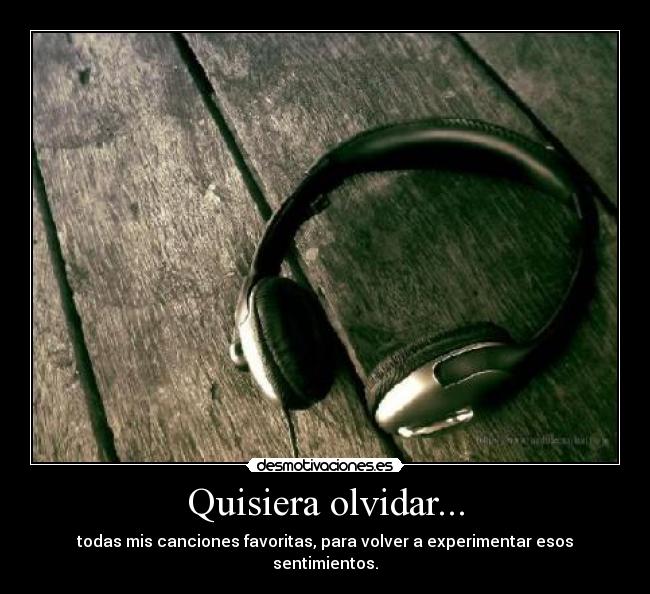 Quisiera olvidar... - 