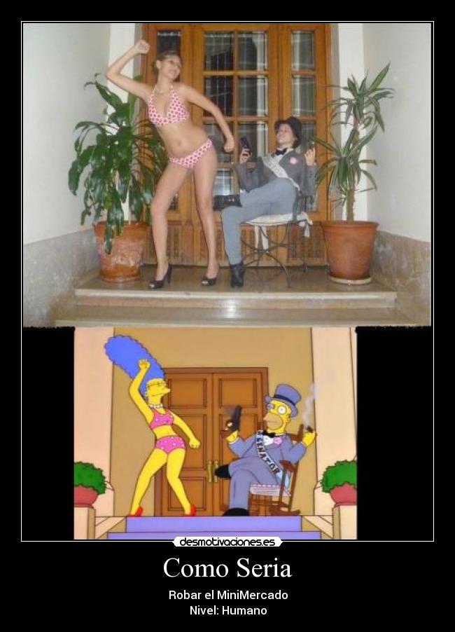 carteles como seria robar mini mercado homero marge humano simpson the los desmotivaciones