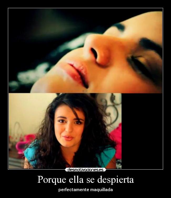 Porque ella se despierta - 