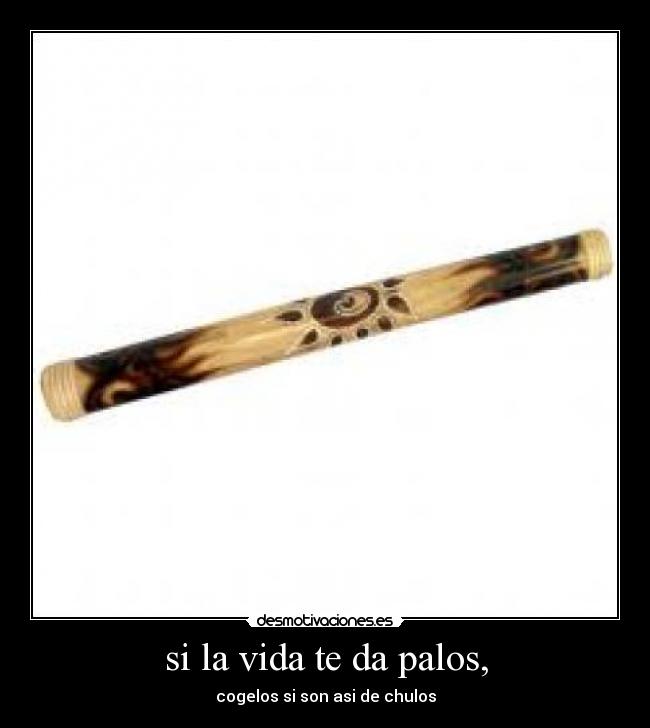 carteles vida desmotivaciones