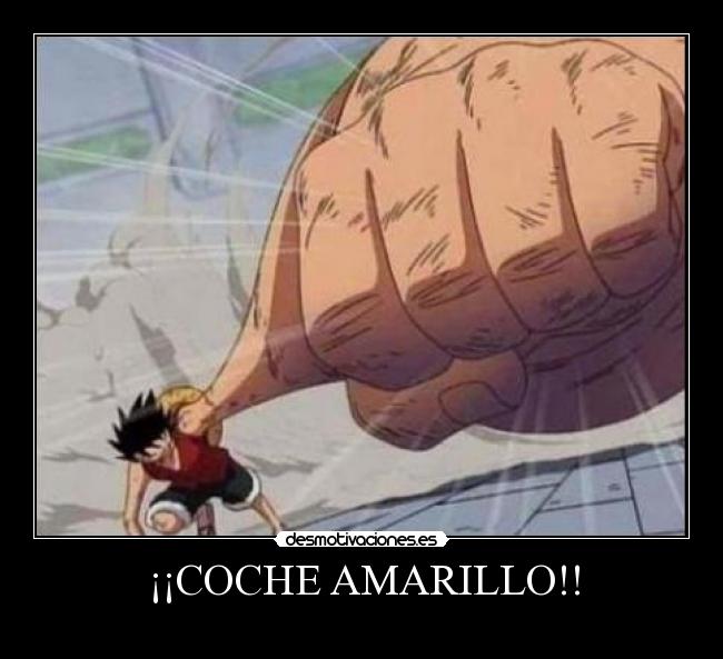 ¡¡COCHE AMARILLO!! -