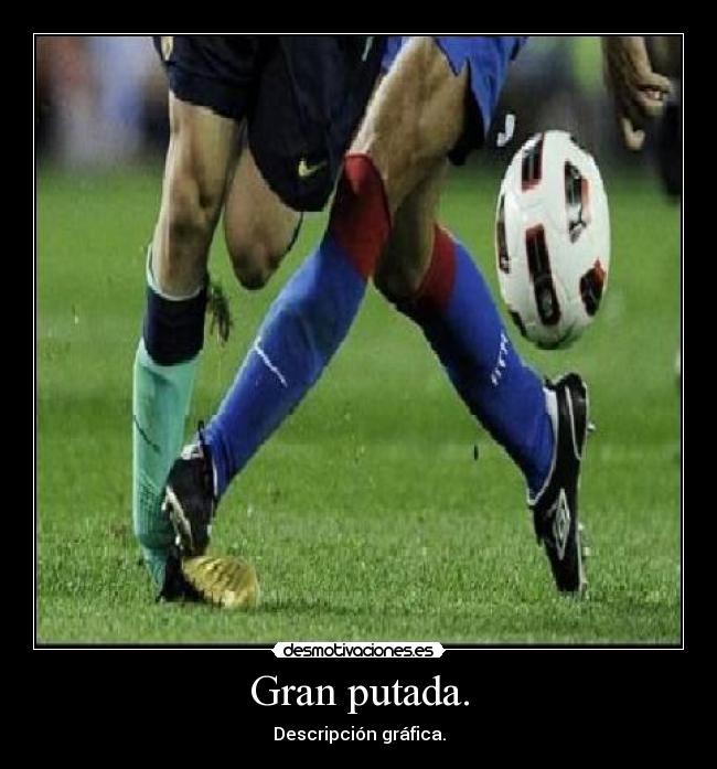 Gran putada. - 
