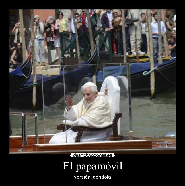 El papamóvil - versión: góndola
