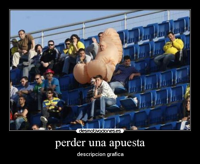 perder una apuesta -
