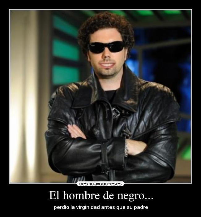 El hombre de negro... - 
