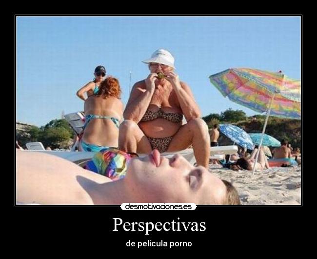 Perspectivas - de pelicula porno