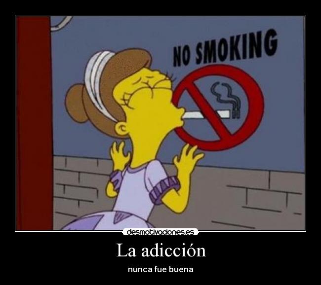 La adicción -
