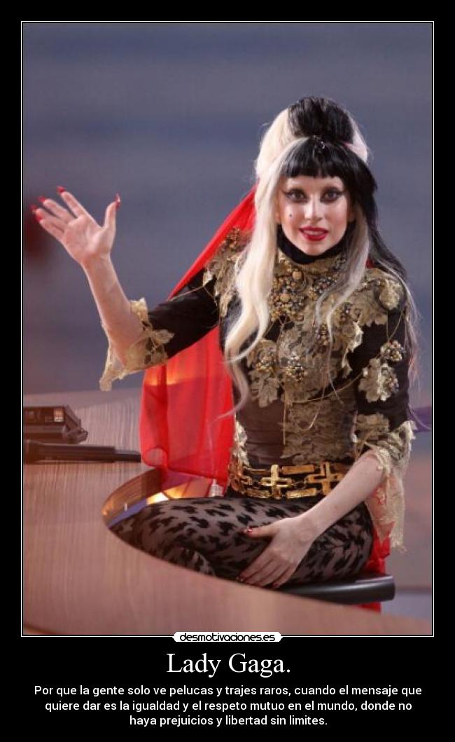 Lady Gaga. - 