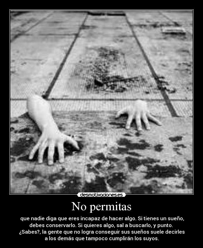 No permitas -