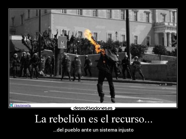 carteles rebelion recurso injusto poder ferminelfiero desmotivaciones