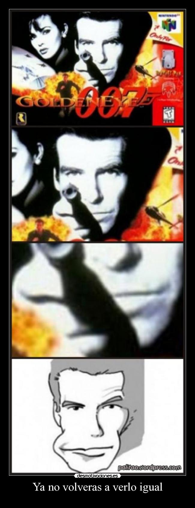 Ya no volveras a verlo igual - 