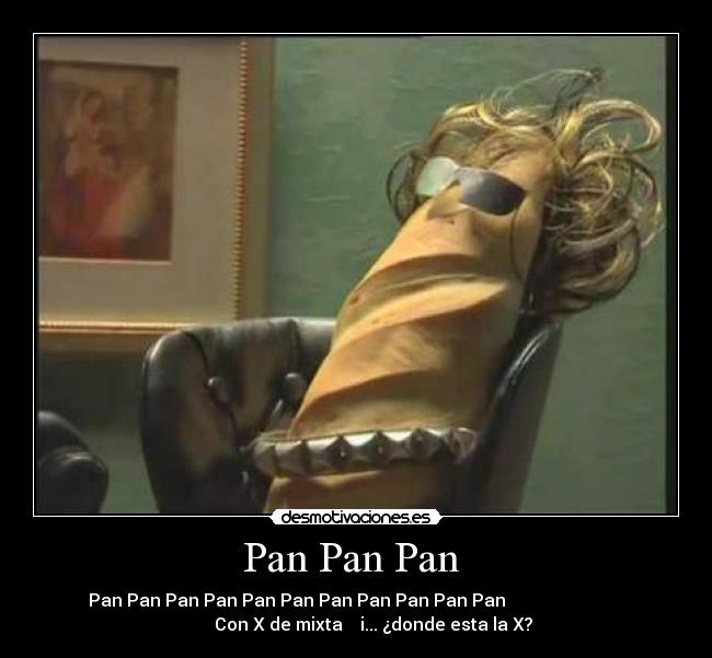 Pan Pan Pan  - 