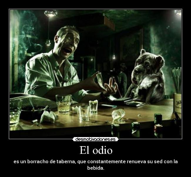 carteles odio odio desmotivaciones