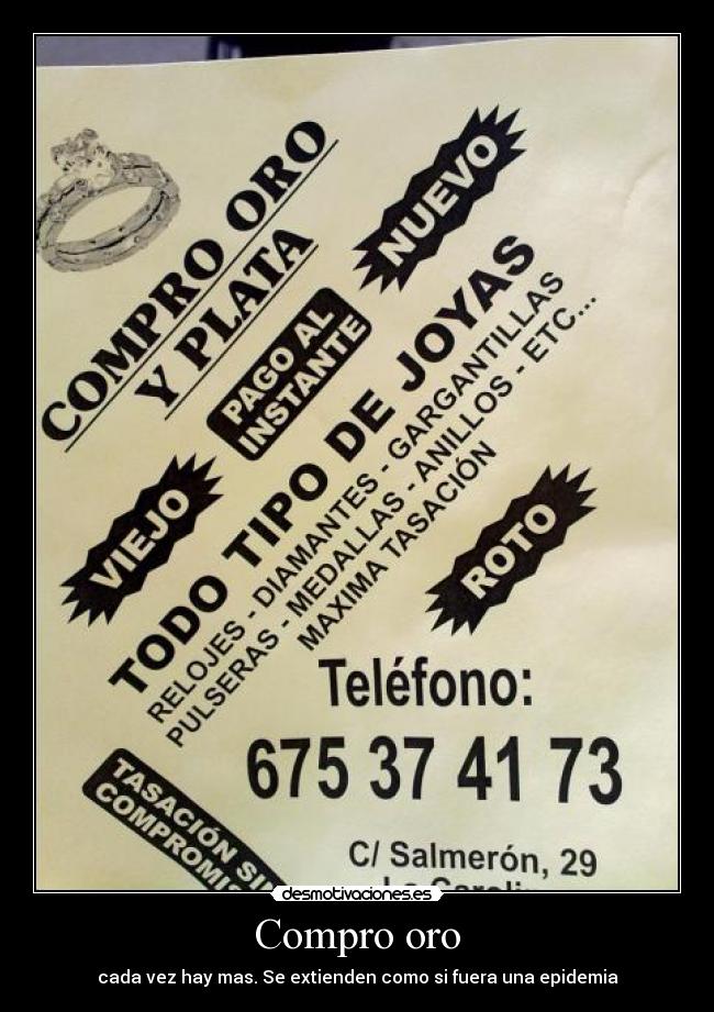 Compro oro - cada vez hay mas. Se extienden como si fuera una epidemia