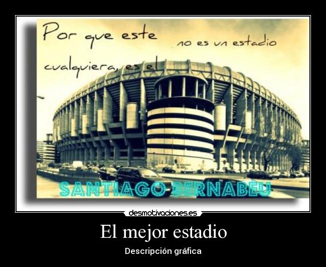 El mejor estadio -