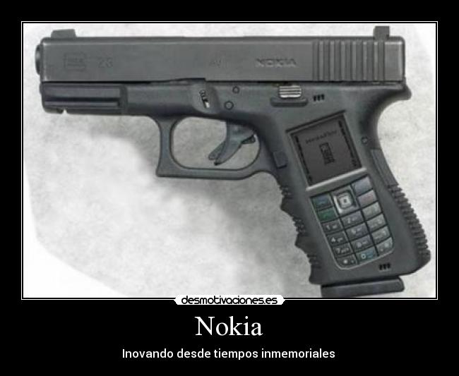 Nokia - Inovando desde tiempos inmemoriales 