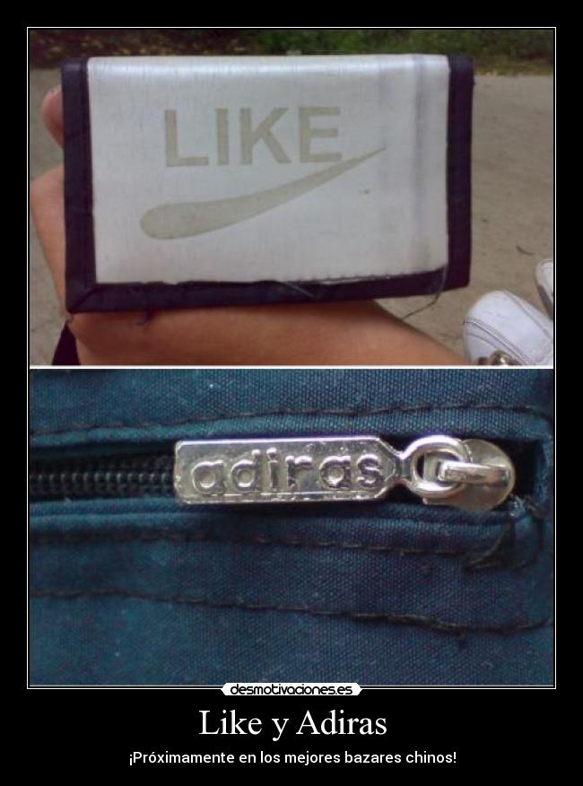 Like y Adiras - ¡Próximamente en los mejores bazares chinos!