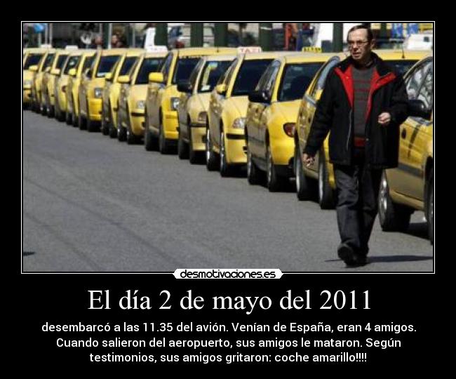 El día 2 de mayo del 2011 - 