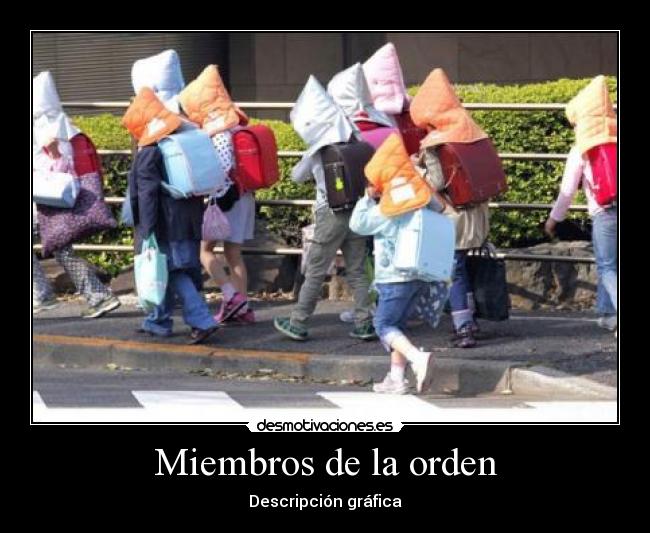 Miembros de la orden -