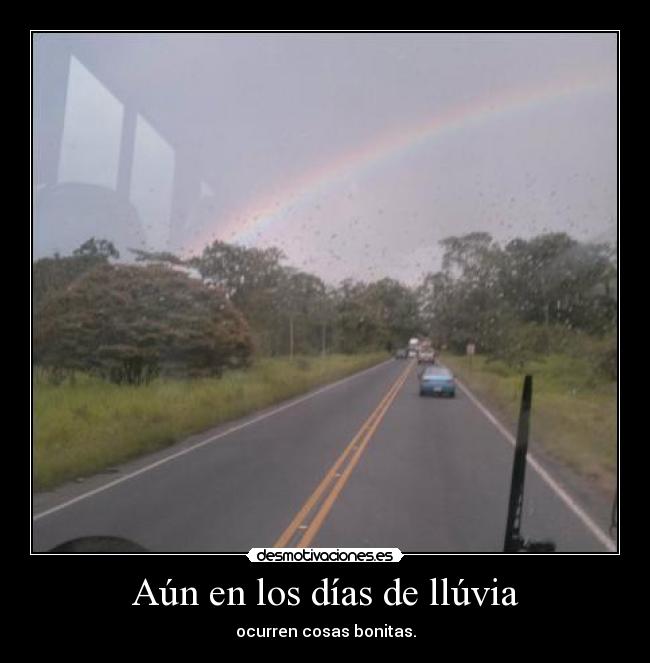 Aún en los días de llúvia - 