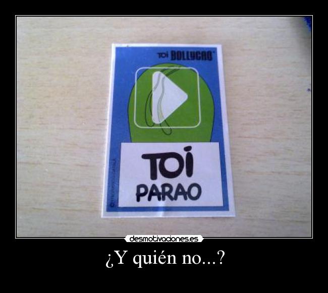 ¿Y quién no...? - 