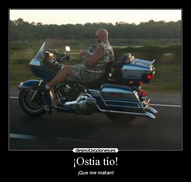  ¡Ostia tío!  - 