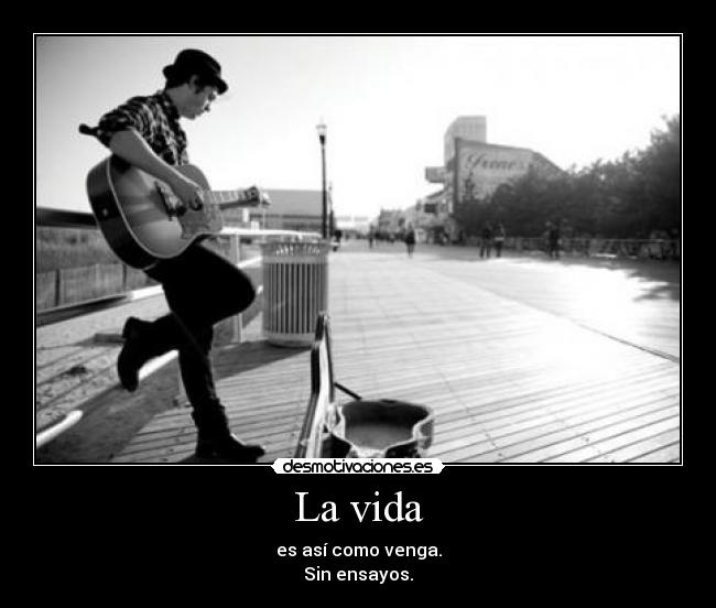 La vida -