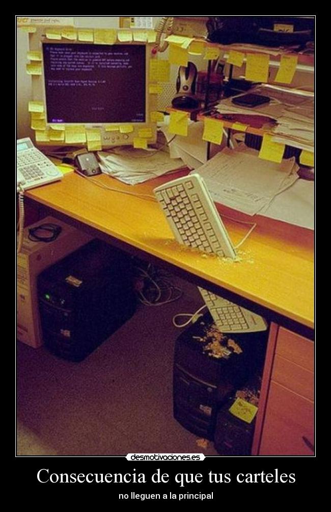 Consecuencia de que tus carteles -