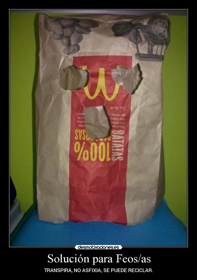 Solución para Feos/as -