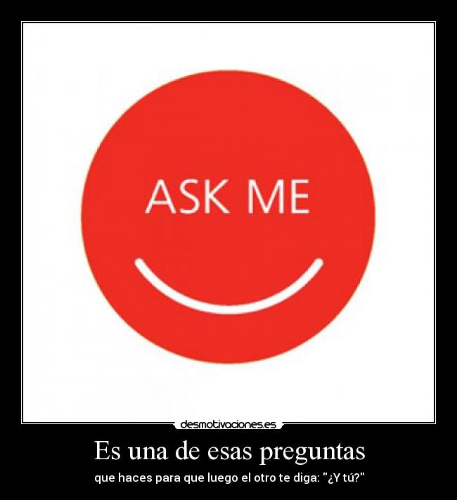 carteles tu pregunta desmotivaciones