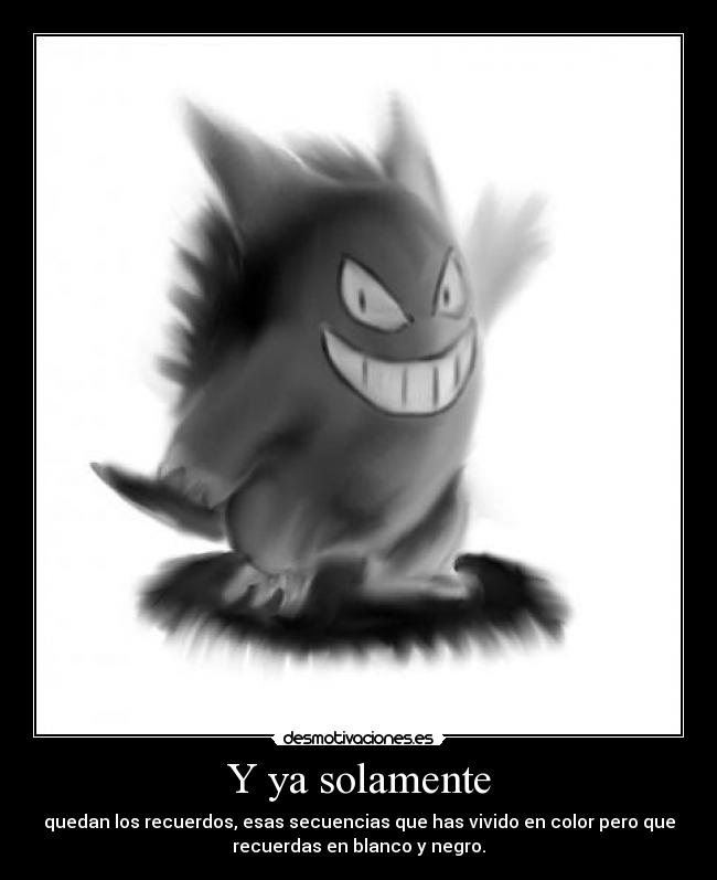carteles ferdo gengar recuerdos blanco color desmotivaciones