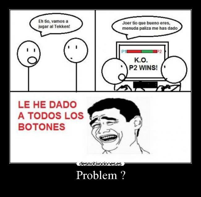 carteles problem desmotivaciones